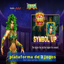 plataforma de 3 jogos